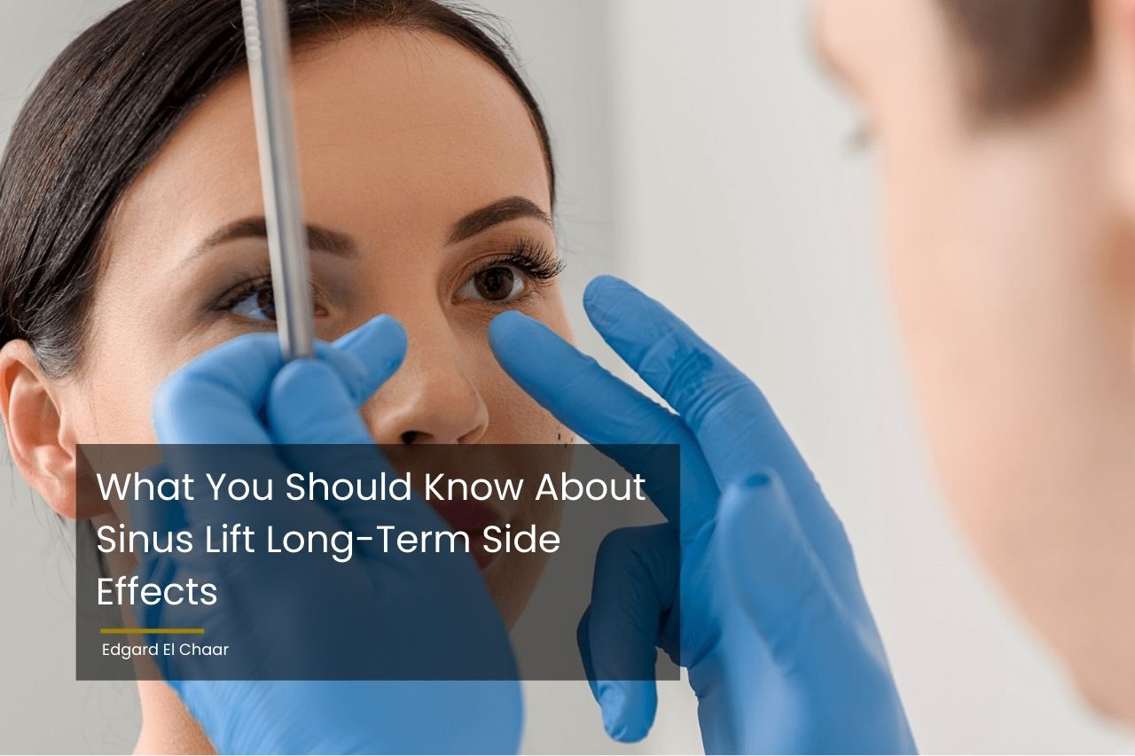 what-you-should-know-about-sinus-lift-long-term-side-effects